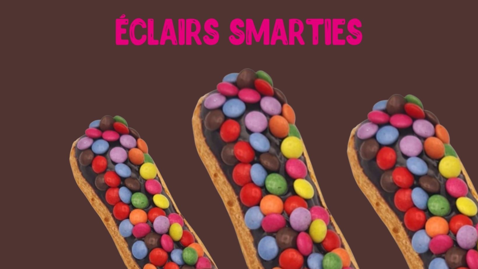 Mes éclairs chocolat Smarties (Duo Parents/Enfants)